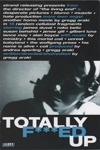 Watch Totally F***ed Up