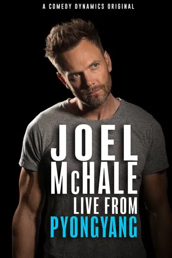 Watch Joel McHale: Live from Pyongyang