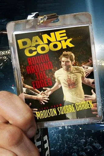Watch Dane Cook: Rough Around the Edges