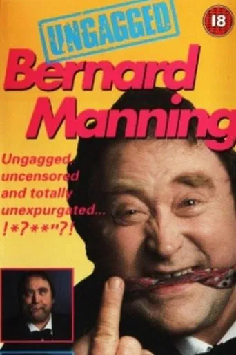 Watch Bernard Manning - Ungagged