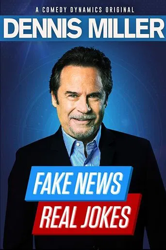 Watch Dennis Miller: Fake News, Real Jokes