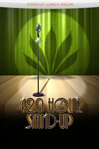 Watch 4:20 Hour Stand-Up