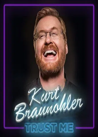 Watch Kurt Braunohler: Trust Me