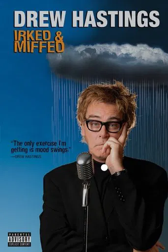 Watch Drew Hastings: Irked and Miffed