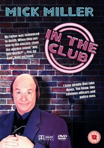 Watch Mick Miller: In the Club