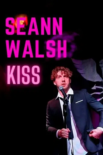 Watch Seann Walsh: Kiss