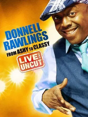 Watch Donnell Rawlings: From Ashy to Classy