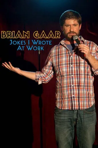 Watch Brian Gaar: Jokes I Wrote At Work