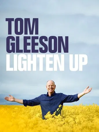 Watch Tom Gleeson: Lighten Up