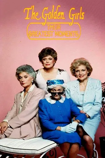 Watch The Golden Girls: Their Greatest Moments