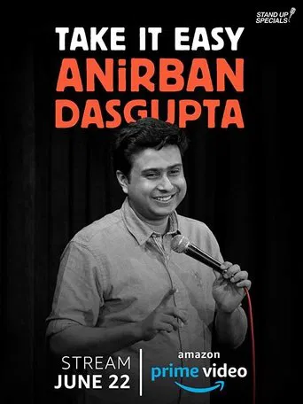 Watch Anirban Dasgupta: Take It Easy