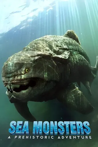 Watch Sea Monsters: A Prehistoric Adventure