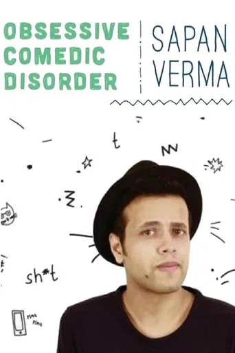 Watch Sapan Verma: Obsessive Comedic Disorder
