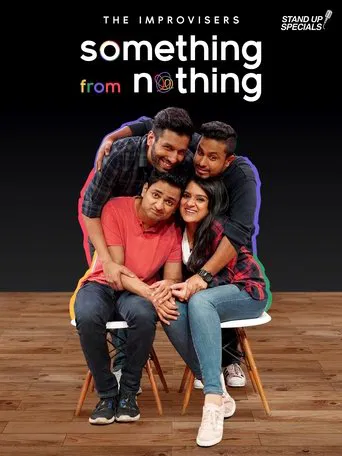Watch The Improvisers: Something from Nothing