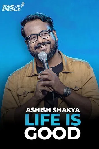 Watch Life is Good by Ashish Shakya