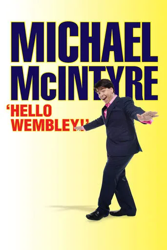 Watch Michael McIntyre: Hello Wembley