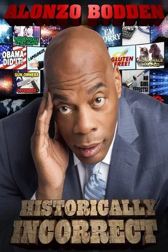 Watch Alonzo Bodden: Historically Incorrect
