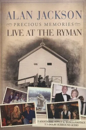 Watch Alan Jackson - Precious Memories: Live at the Ryman