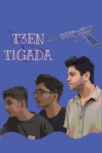 Watch T3EN TIGADA