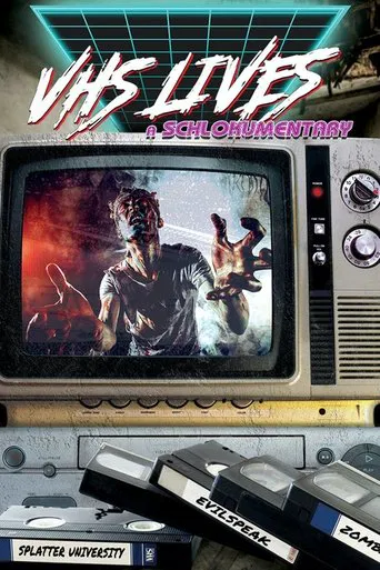 Watch VHS Lives: A Schlockumentary