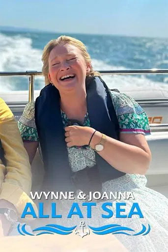 Watch Wynne & Joanna: All at Sea