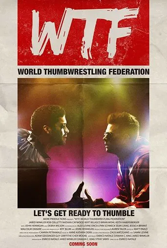 Watch WTF: World Thumbwrestling Federation