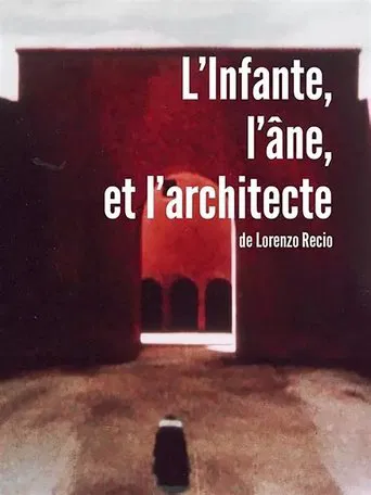 L'Infante, l'âne et l'architecte