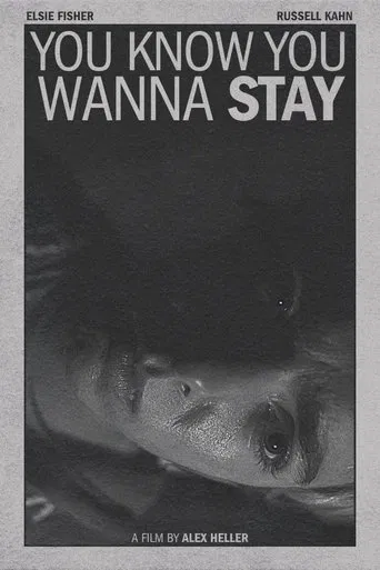 Watch You Know You Wanna Stay