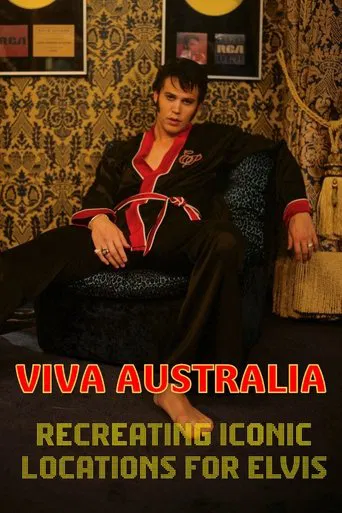 Watch Viva Australia - Recreating Iconic Locations for Elvis