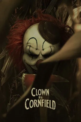 Watch Clown in a Cornfield