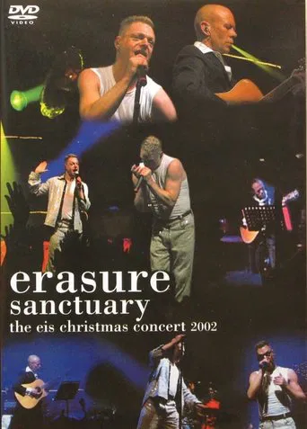 Watch Erasure: Sanctuary The EIS Christmas Concert 2002