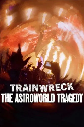 Watch Trainwreck: The Astroworld Tragedy