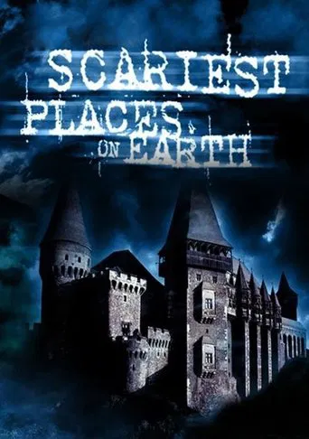 Watch Scariest Places on Earth
