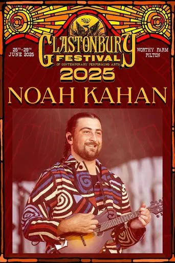 Watch Noah Kahan - Live at Glastonbury 2025