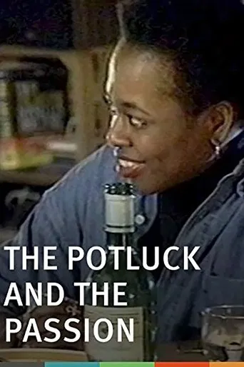Watch The Potluck and the Passion