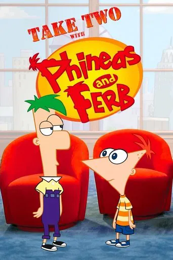 Watch Take Two with Phineas and Ferb