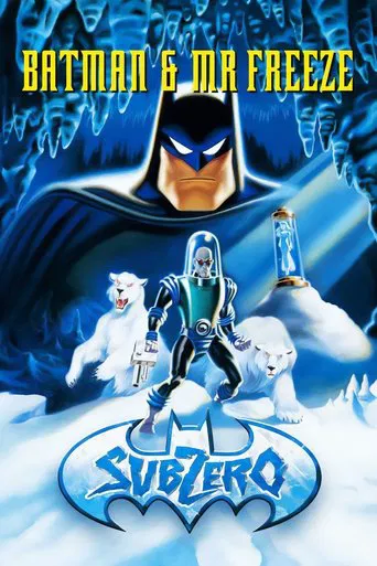 Watch Batman & Mr. Freeze: SubZero