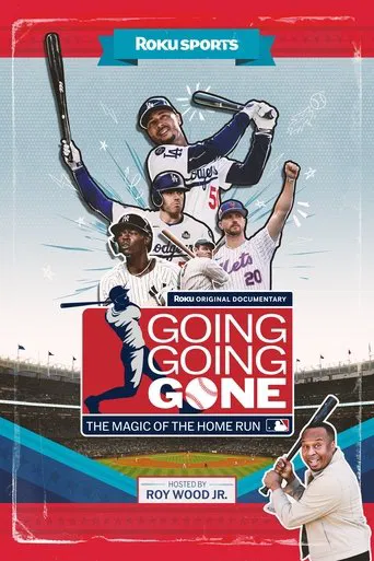 Watch Going, Going, Gone: The Magic of the Home Run