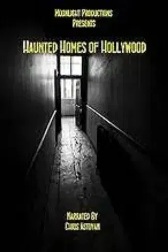 Watch Haunted Homes of Hollywood