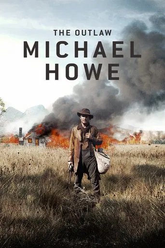 Watch The Outlaw Michael Howe