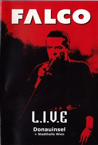 Watch Falco - L.I.V.E Donauinsel + Stadthalle Wien