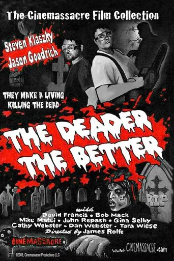 Watch The Deader the Better