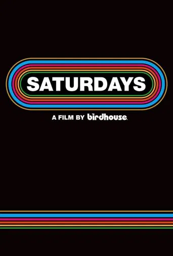 Watch Saturdays