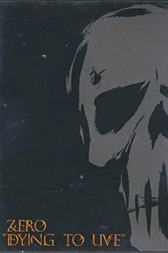 Watch Zero - Dying To Live