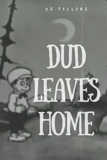 Dud Leaves Home