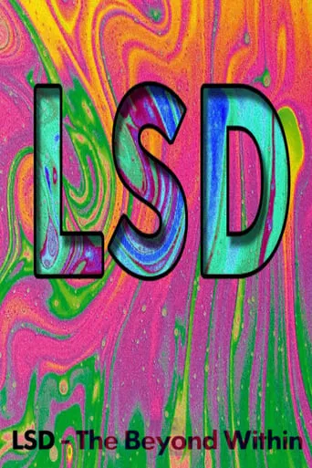 Watch LSD: The Beyond Within
