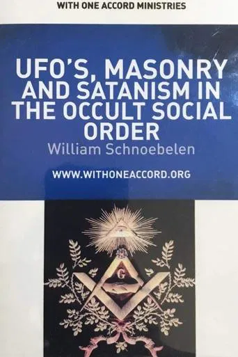Watch UFOs Masonry and Satanism in the Occult Social Order