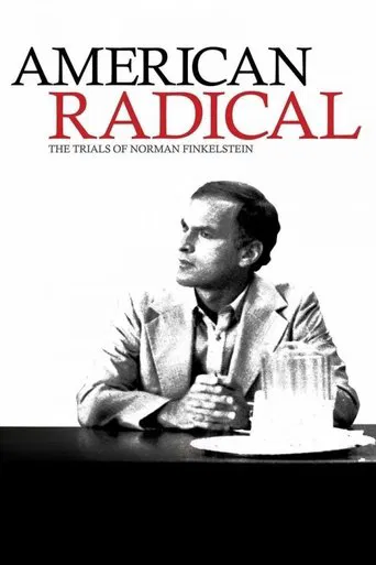 Watch American Radical: The Trials of Norman Finkelstein