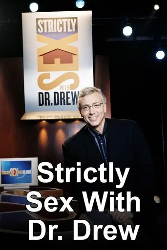 Watch Strictly Sex with Dr. Drew