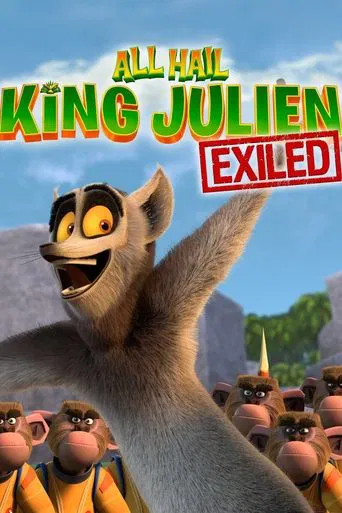 Watch All Hail King Julien: Exiled